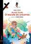O RESCATE DO UNICORNIO | Vigo, Ana | 9788411106467 (Editorial xerais de galicia)