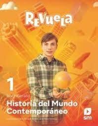 ✅ HISTORIA MUNDO CONTEMPORANEO 1ºNB 22 REVUELA I EQUIPO EDITORIAL SM I SM I 9788411202169