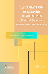 CASOS PRACTICOS DE DERECHO DE SUCESIONES MANUAL DOCENTE - 9788411227902