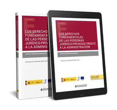 LOS DERECHOS FUNDAMENTALES DE LAS PERSONAS JURIDICO PRIVADAS - 9788411252201