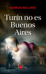TURIN NO ES BUENOS AIRES - 9788411312288