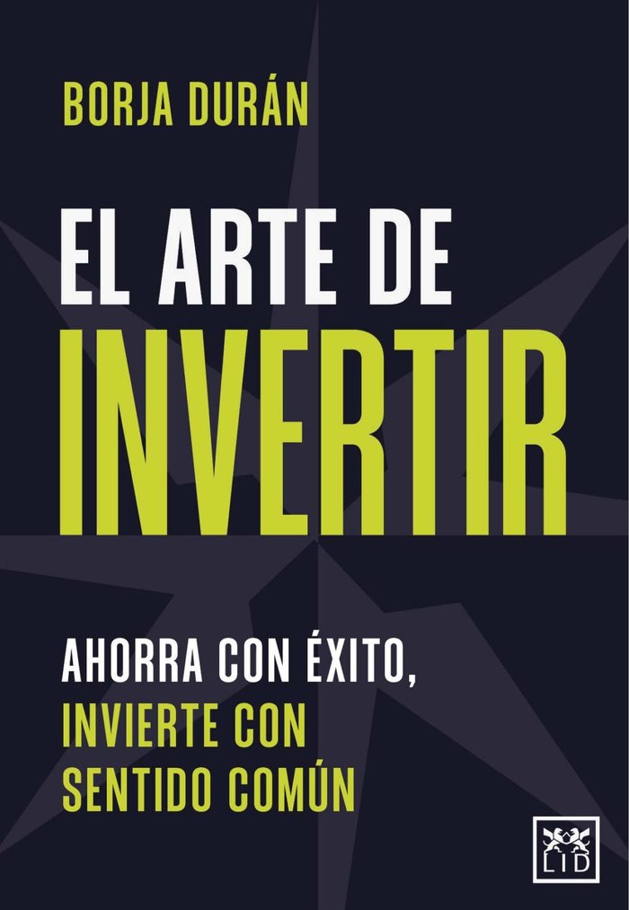 ARTE DE INVENTIR,EL | DURAN,BORJA | LID EDITORIAL | 9788411314367