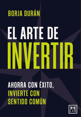 ARTE DE INVENTIR,EL | DURAN,BORJA | LID EDITORIAL | 9788411314367