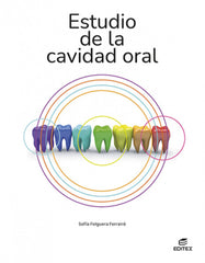✅ ESTUDIO DE LA CAVIDAD ORAL 2023 - 9788411345194