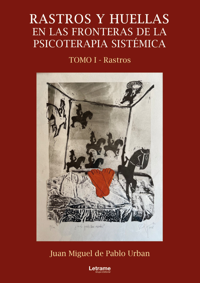 RASTROS Y HUELLAS EN LAS FRONTERAS DE LA PSICOTERAPIA SISTE | DE PABLO URBAN,JUAN MIGUEL | LETRAME | 9788411447829