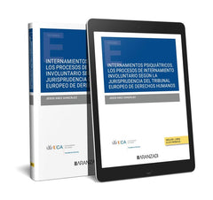 INTERNAMIENTOS PSIQUIATRICOS PROCESOS INTERNAMIENTO INVOLUNT - 9788411621274