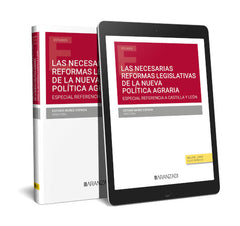 LAS NECESARIAS REFORMAS LEGISLATIVAS DE LA NUEVA POLITICA AG - 9788411629119