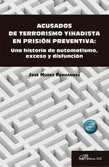 ACUSADOS DE TERRORISMO YIHADISTA EN PRISION PREVENTIVA - 9788411702522