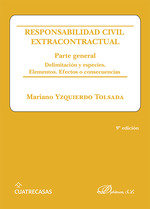 RESPONSABILIDAD CIVIL EXTRACONTRACTUAL PARTE GENERAL - 9788411704618