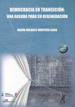 DEMOCRACIA EN TRANSICION UNA AGENDA PARA SU REGENERACION - 9788411704649