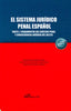 EL SISTEMA JURIDICO PENAL ESPAÑOL PARTE I FUNDAMENTOS DEL - 9788411707176