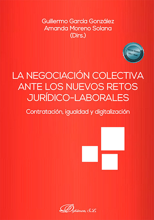 LA NEGOCIACION COLECTIVA ANTE LOS NUEVOS RETOS JURIDICOLABO - 9788411708388