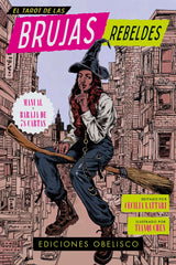 TAROT DE LAS BRUJAS REBELDES,EL I Lattari,Cecilia/Chen,Tianqi I Obelisco I 9788411720915