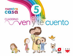 RELIGION CATOLICA 5AÑOS NUESTRA CASA 24 | DIAZ MONTEJO, Ma ADORACION/ROBLES GARCIA | 9788411822183 (Sm)