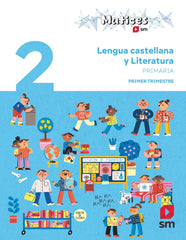 ✅ LENGUA CASTELLANA Y LITERATURA 2º PRIMARIA MATICES | Varios autores | 9788411829960 (Ediciones SM)