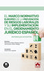 EL MARCO NORMATIVO EUROPEO DE LA PREVENCION DE RIESGOS LABOR - 9788411940061