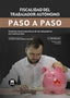 FISCALIDAD DEL TRABAJADOR AUTONOMO PASO A PASO 2023 2ª ED - 9788411941525