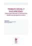 TRABAJO SOCIAL Y DISCAPACIDAD CLAVES PARA ABORDAR LA INTERN - 9788411970747