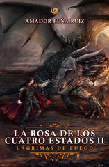 LA ROSA DE LOS CUATRO ESTADOS II | Amador Peña Ruiz | 9788412037845 (Ediciones arcanas)