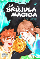 LA BRUJULA MAGICA | Saray Santiago Fernandez | 9788412037890 (Ediciones arcanas)