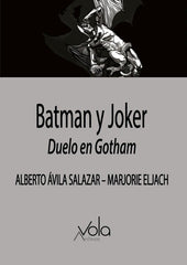 BATMAN Y JOKER DUELO EN GOTHAM | Avila/eljach | 9788412089738 (Archivos vola)