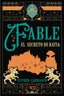 FABLE EL SECRETO DE KATIA - 9788412115680