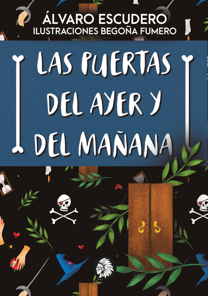 PUERTAS DEL AYER Y DEL MAÑANA,LAS | Escudero,alvaro/fumero,begoña | 9788412130744 (Apache)