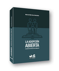 ADOPCION ABIERTA A PROPOSITO DEL ARTICULO 1784 CODIGO CIVI - 9788412148190