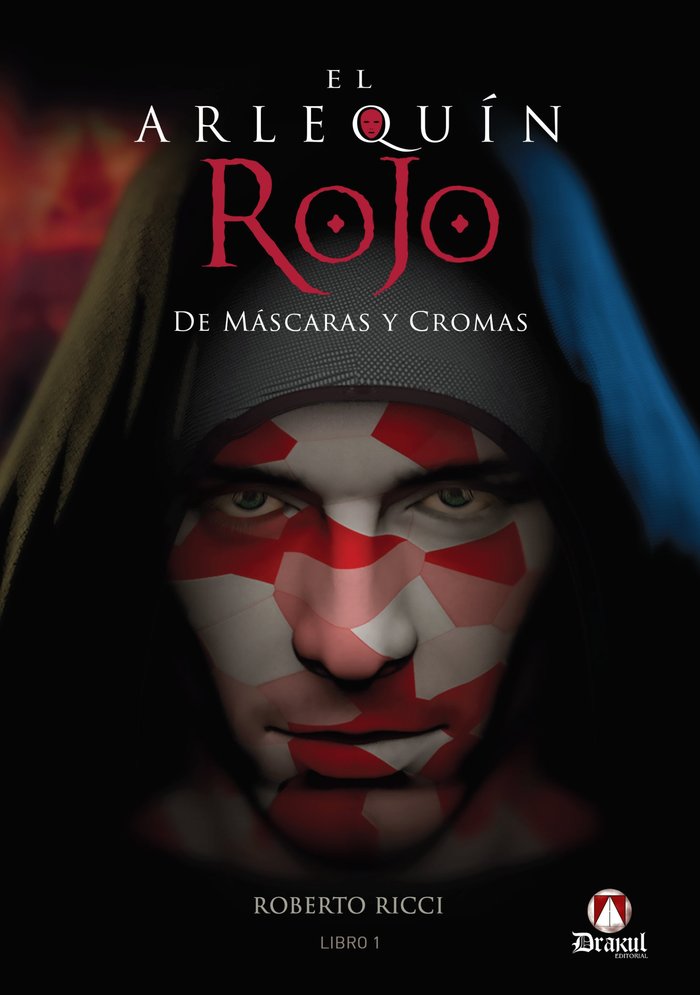 ARLEQUIN ROJO DE MASCARAS Y CROMAS | Ricci,roberto | 9788412169256 (Editorial drakul)