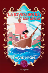 JOVEN BRUJA DE LAS ESFERAS,LA | León,david | 9788412181210 (Terra ignota)