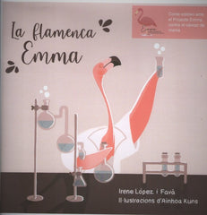 LA FLAMENCA EMMA I López Favà, Irene;Kuns, Ainhoa I Linx Edicions I 9788412188387