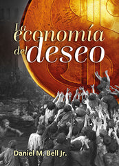 LA ECONOMIA DEL DESEO | BELL JR,DANIEL M | EDITORIAL NUEVOINICIO | 9788412193039