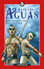 BAJO LAS AGUAS | Calero,miguel/malo,roberto/tejero,daniel | 9788412203134 (Apache)