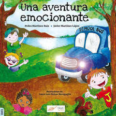 UNA AVENTURA EMOCIONANTE I Martínez Ruiz, Pedro;Martínez López, Javier I Fagus Editorial I 9788412208412