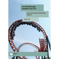 LOS HOMBRES QUE AMABAN A LAS TLP | TOL, PETER | EDITORIAL PSIMATICA | 9788412220711