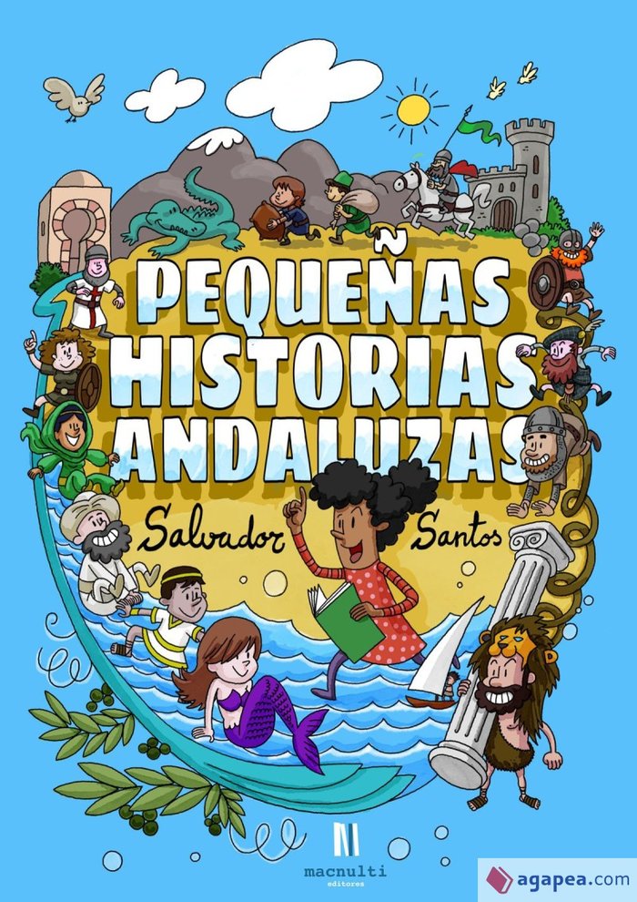 PEQUEÑAS HISTORIAS ANDALUZAS | Santos Rubianes,salvador | 9788412254808 (Macnulti editores)