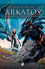 CRONICAS DE ARKATOS | Aa,vv, | 9788412255805 (Ediciones arcanas)