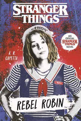 ROBIN LA REBELDE STRANGER THINGS | Capetta,a R | 9788412294095 (Oceano)