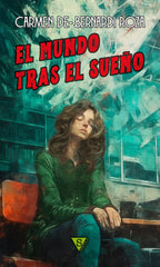 EL MUNDO TRAS EL SUEÑO | De-bernardi Roza,carmen | 9788412309256 (Sportula)