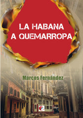 LA HABANA A QUEMARROPA - 9788412331295
