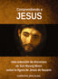 COMPRENDIENDO A JESÚS I Moon, Sun Myung I Editorial cuadernos para la Paz I 9788412359046