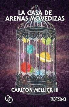LA CASA DE ARENAS MOVEDIZAS | Mellick Iii,carlton | 9788412387964 (Orciny press)