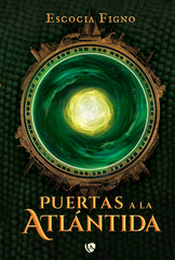 PUERTAS A LA ATLANTIDA | Nan | 9788412394870 (Ediciones arcanas)