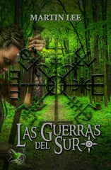 LAS GUERRAS DEL SUR I Lee, Martin I Ediciones Passer0 I 9788412399202