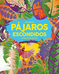 PAJAROS ESCONDIDOS | CASSANY,MIA | MOSQUITO BOOKS | 9788412407266