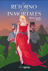 EL RETORNO DE LOS INMORTALES | Casado Alonso,alberto | 9788412424638 (Terra ignota)