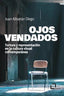 OJOS VENDADOS - 9788412442465