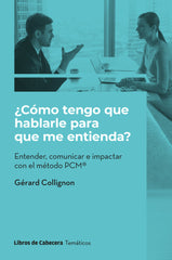 COMO TENGO QUE HABLARLE PARA QUE ME ENTIENDA - 9788412459906