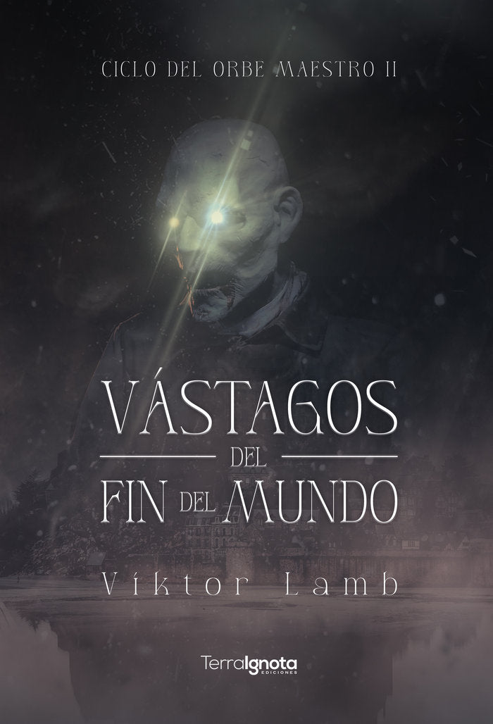 VASTAGOS DEL FIN DEL MUNDO | Lamb,viktor | 9788412463484 (Terra ignota)