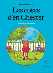 LES COSES DEN CHESTER | Henkes, Kevin | 9788412467147 (Editorial meraki)